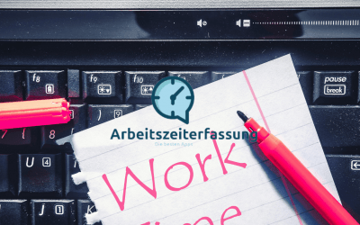Arbeitszeiterfassung bei mobiler Arbeit und Arbeit im Home Office